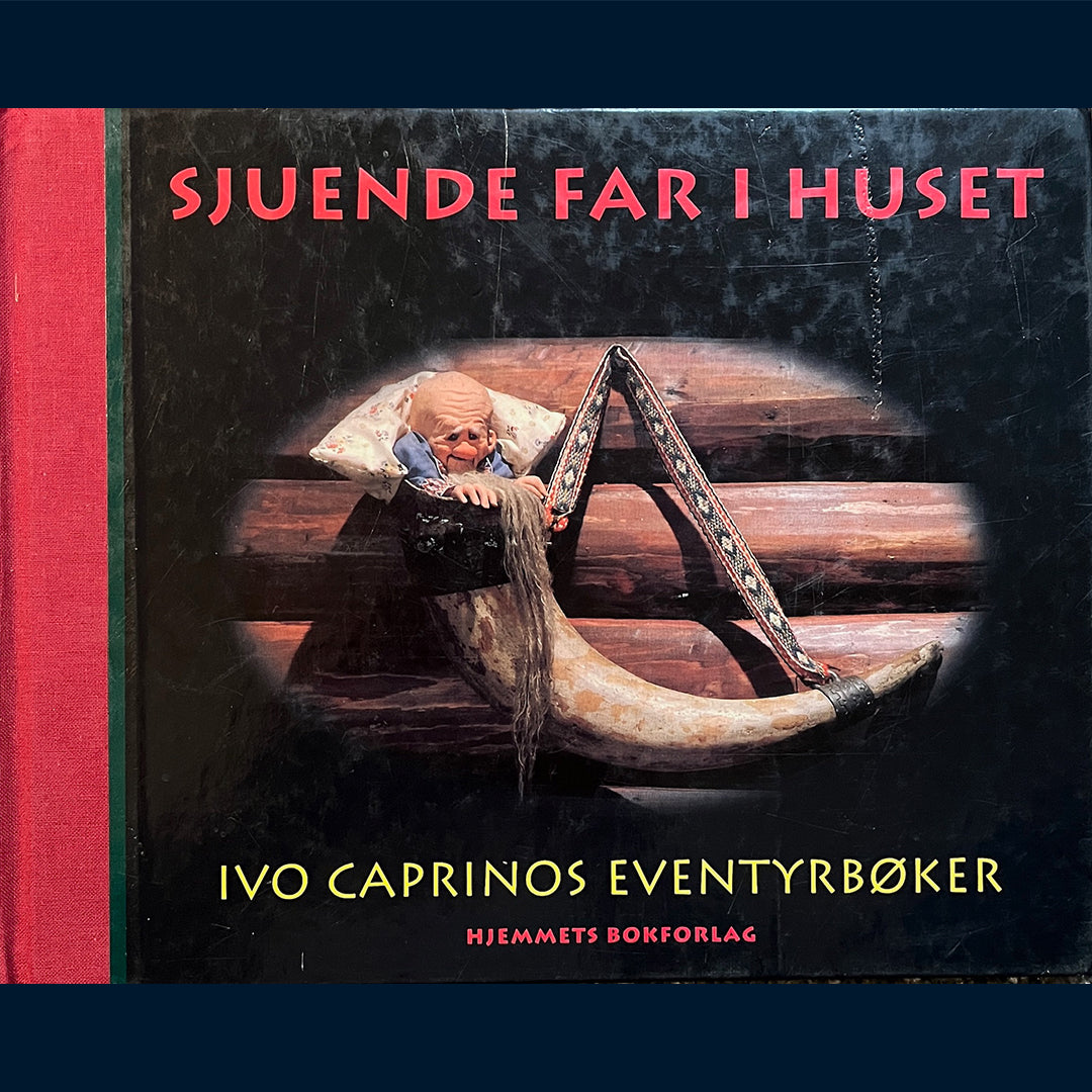 Hjemmets bokforlag: Sjuende far i huset - Ivo Caprinos eventyrbøker