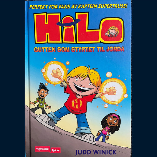 Winick, Judd: Hilo (1) Gutten som styrtet til jorda