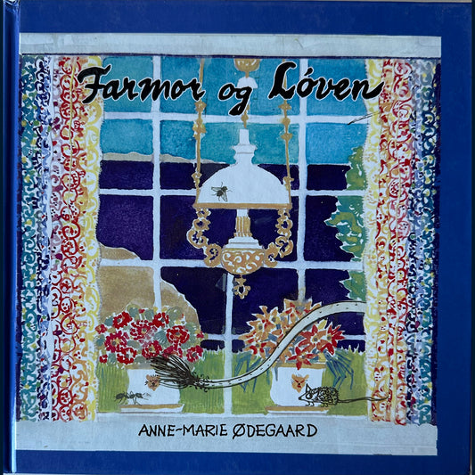 Ødegaard, Anne-Marie: Farmor og Løven