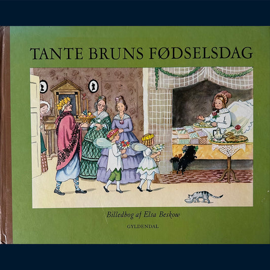 Beskow, Elsa: Tante Bruns fødselsdag (Dansk)
