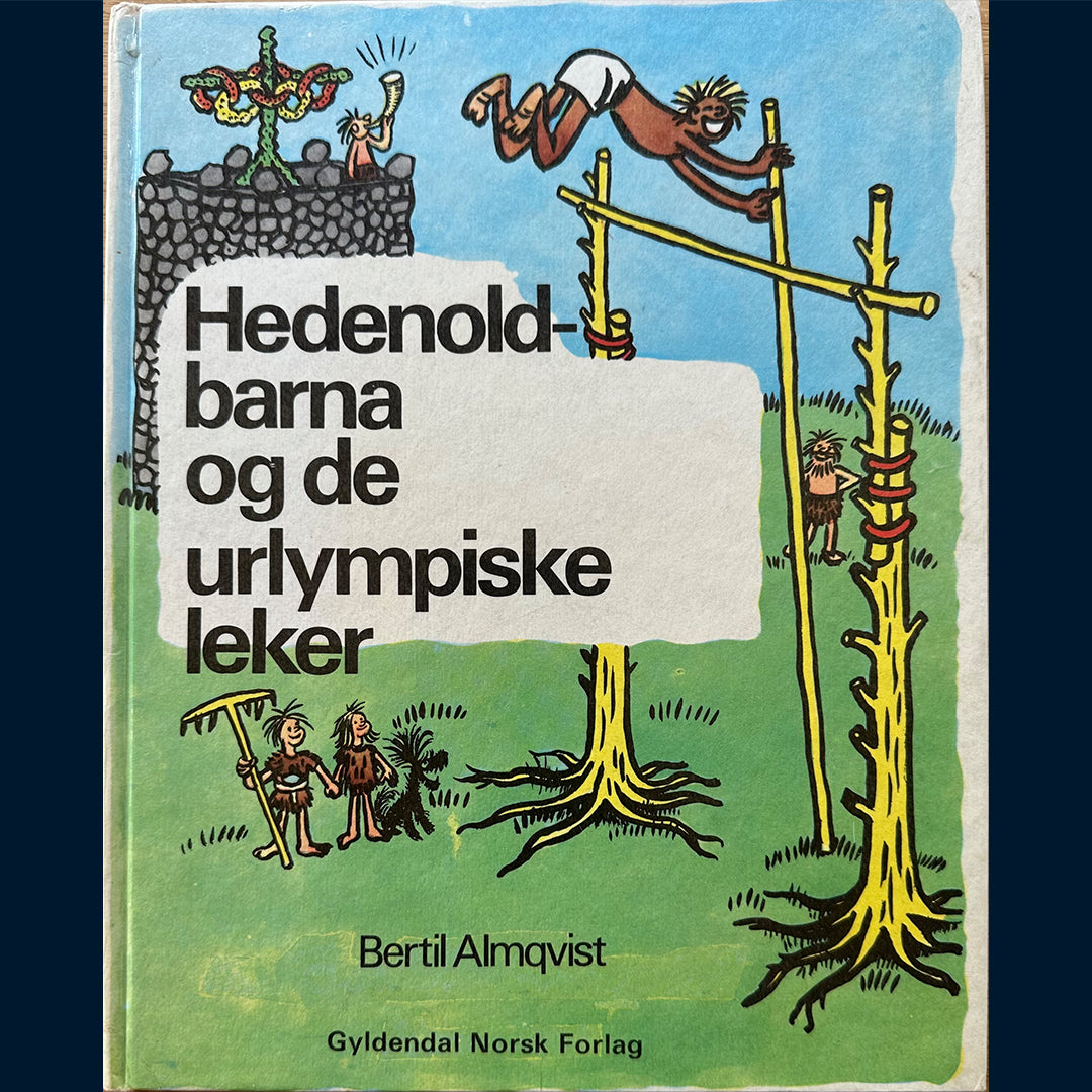 Almqvist, Bertil: Hedenold-barna og de urlympiske leker (1973)