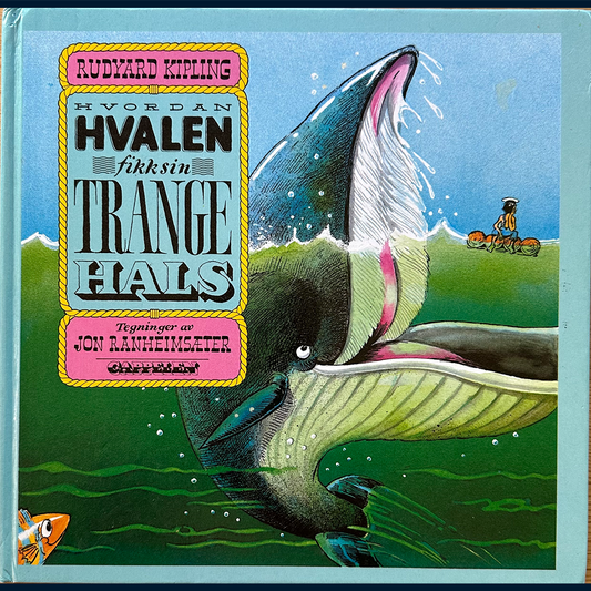 Kipling, Rudyard: Hvordan elefanten fikk sin trange hals (1988)