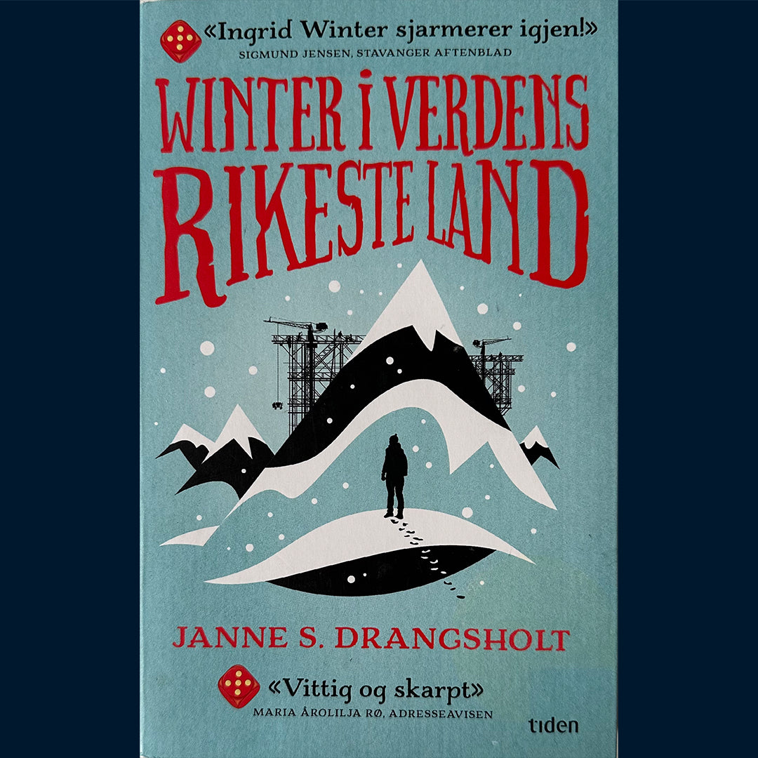 Drangsholt, Janne S.: Winter i verdens rikeste land