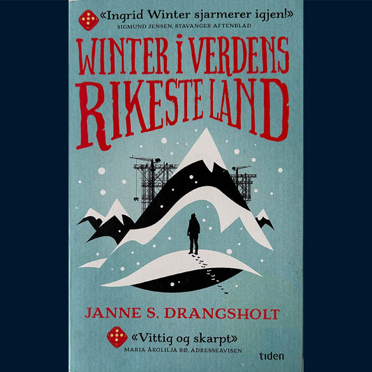 Drangsholt, Janne S.: Winter i verdens rikeste land