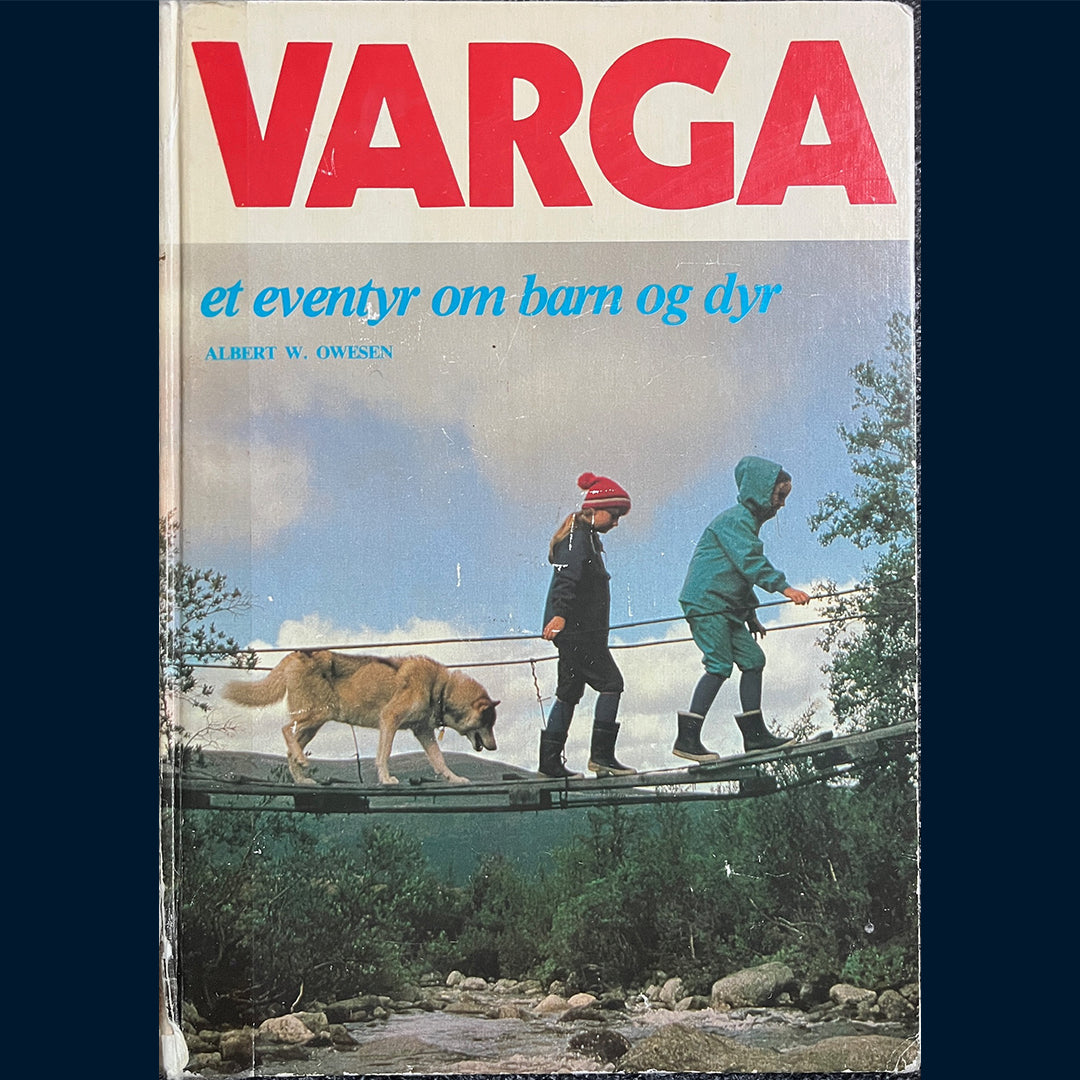 Owesen, Albert W.: Varga - et eventyr om barn og dyr