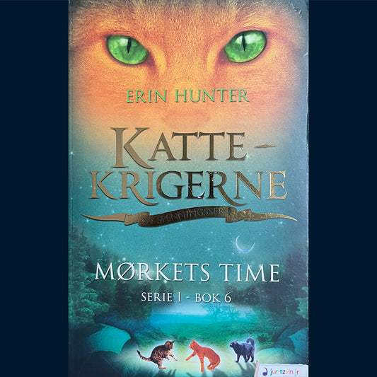 Hunter, Erin: Kattekrigerne - mørkets time (Serie 1 - bok 6)