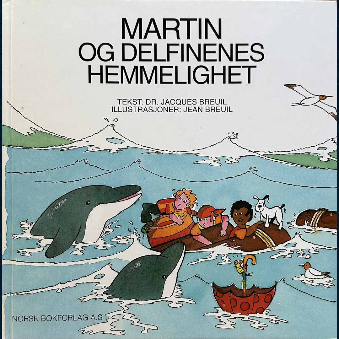 Breuil, Jacques: Martin og delfinenes hemmelighet
