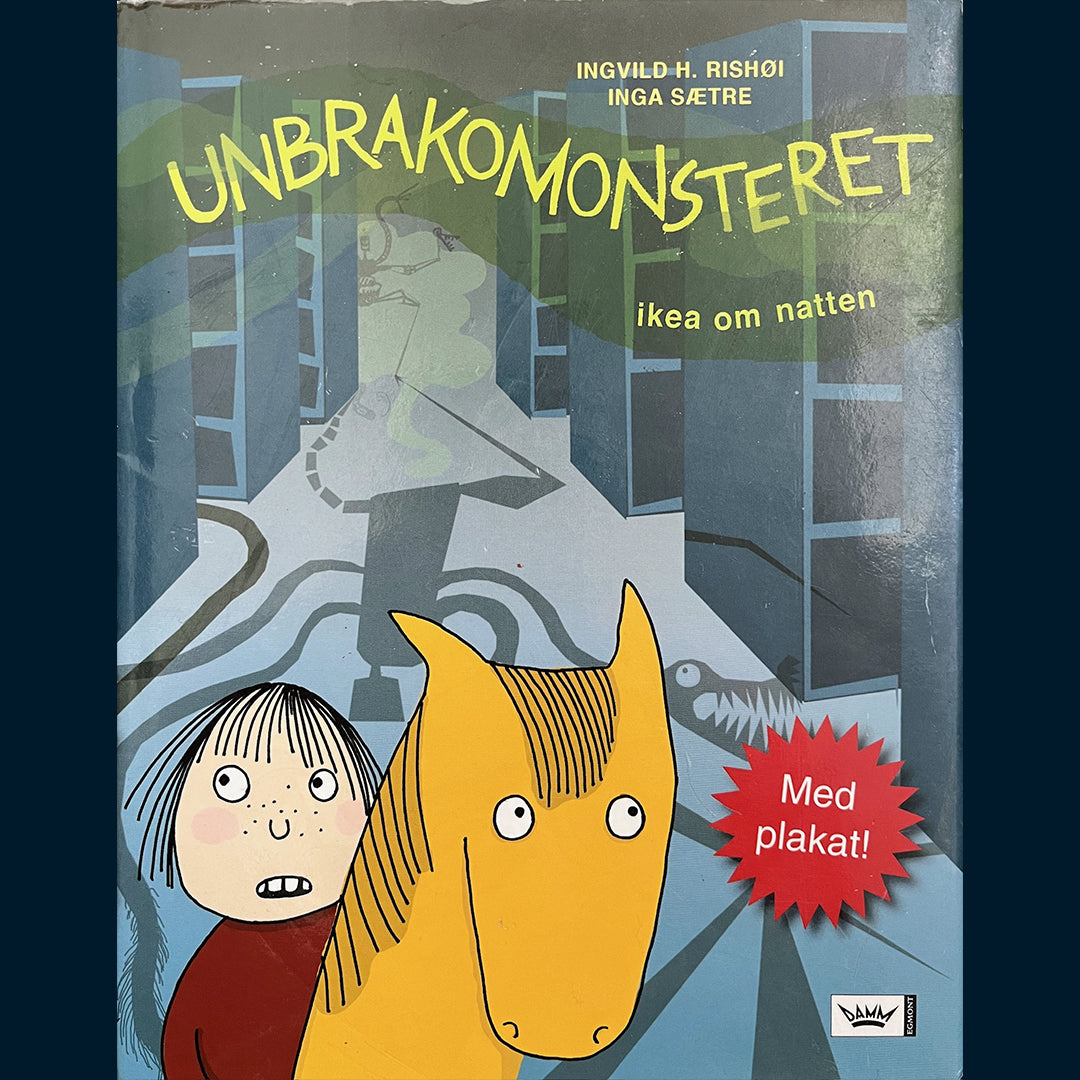 Rishøi, Ingvild H. : Unbrakomonsteret - Ikea om natten