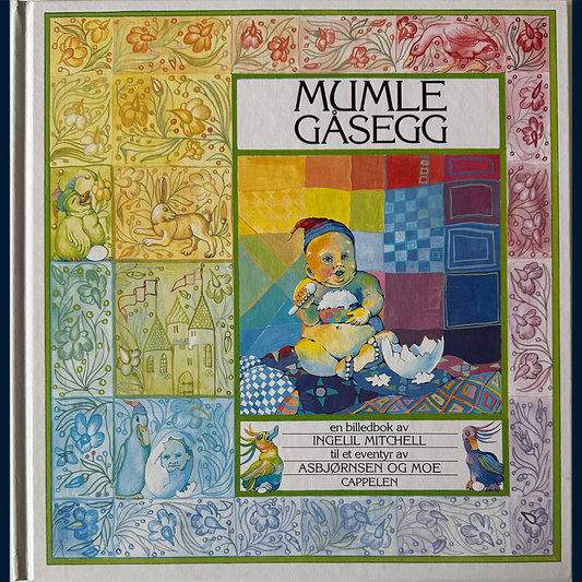 Asbjørnsen og Moe: Mumle Gåsegg - en billedbok av Ingelil Mitchell
