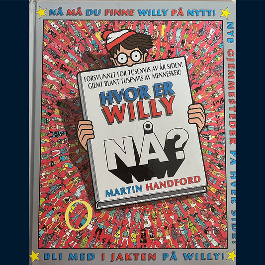 Handford, Martin: Hvor er Willy nå?