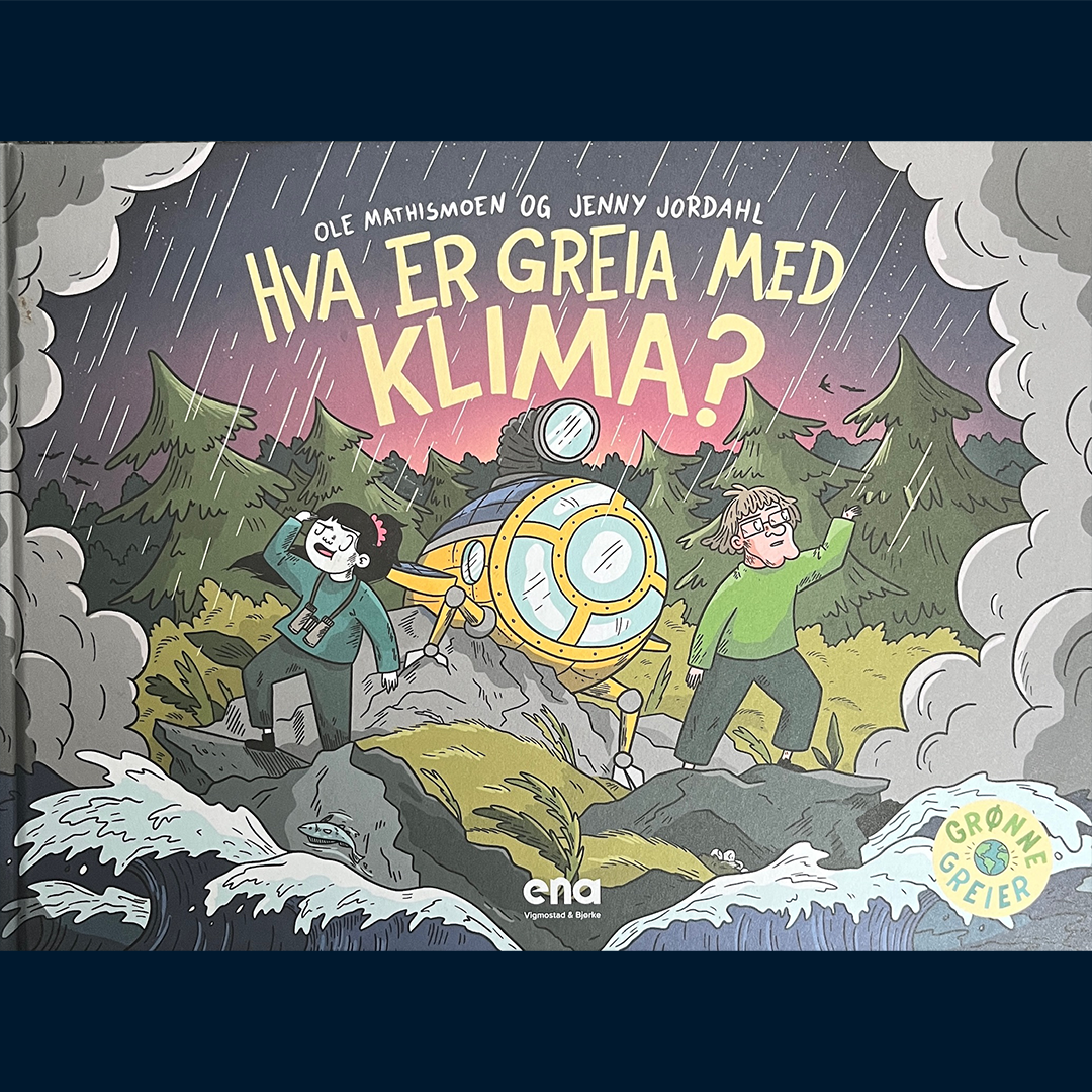 Mathismoen, Ole: Hva er greia med klima?