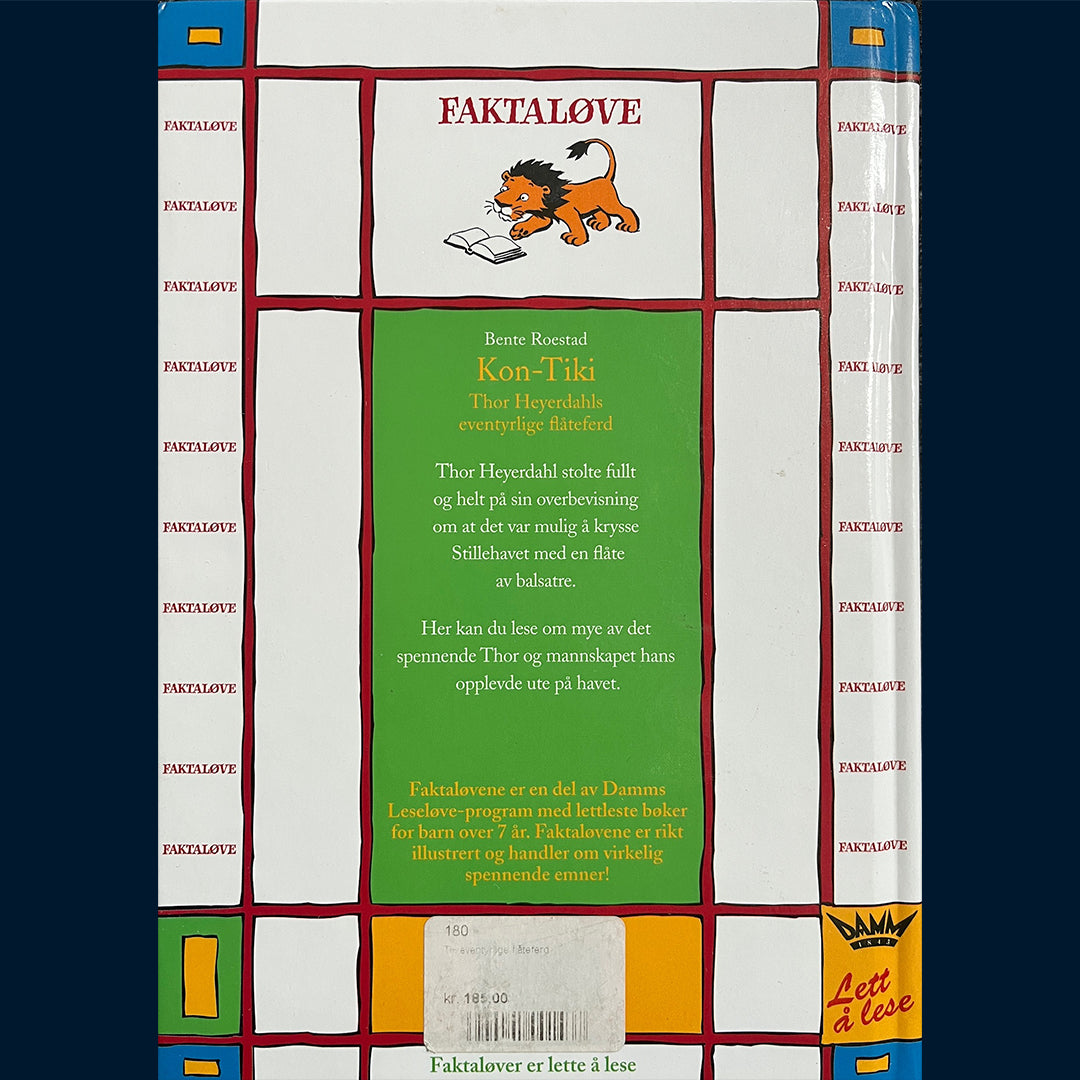 Roestad, Bente: Kon-Tiki: Thor Heyerdahls eventyrlige flåteferd