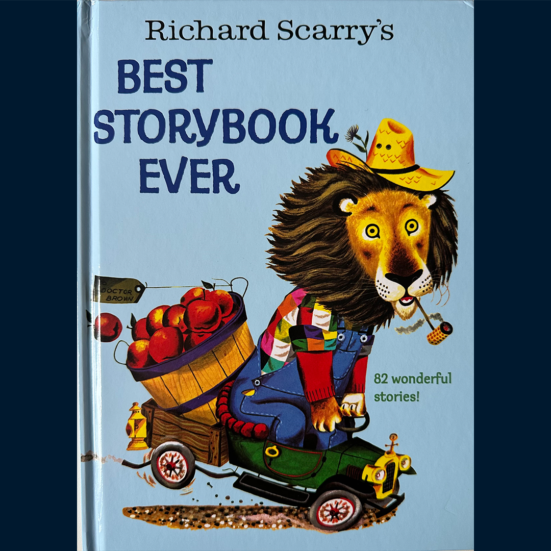 Scarry, Richard: Best storybook ever - 82 wonderful stories