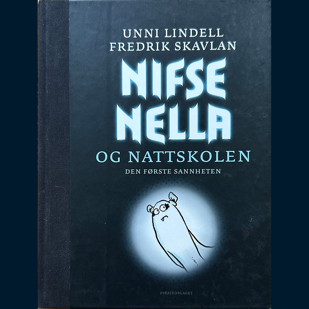 Lindell, Unni: (1) Nifse Nella og nattskolen - Den første sannheten