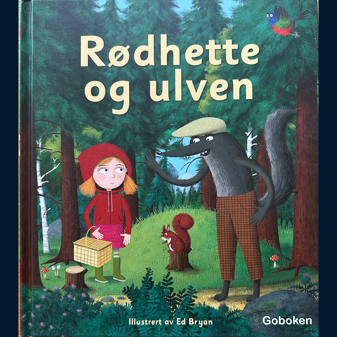 Bryan, Ed: Rødhette og ulven