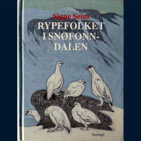 Seim, Signe: Rypefolket i Snøfonndalen