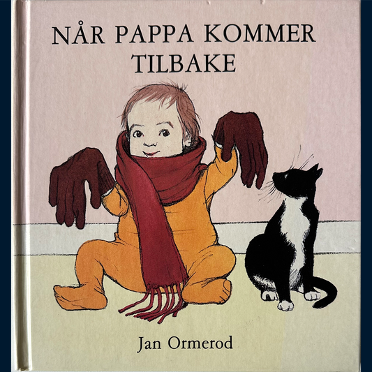 Ormerod, Jan: Når pappa kommer tilbake (1985)