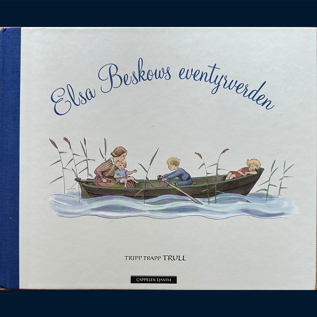 Beskow, Elsa: Elsa Beskows eventyrverden - Tripp Trapp TRULL