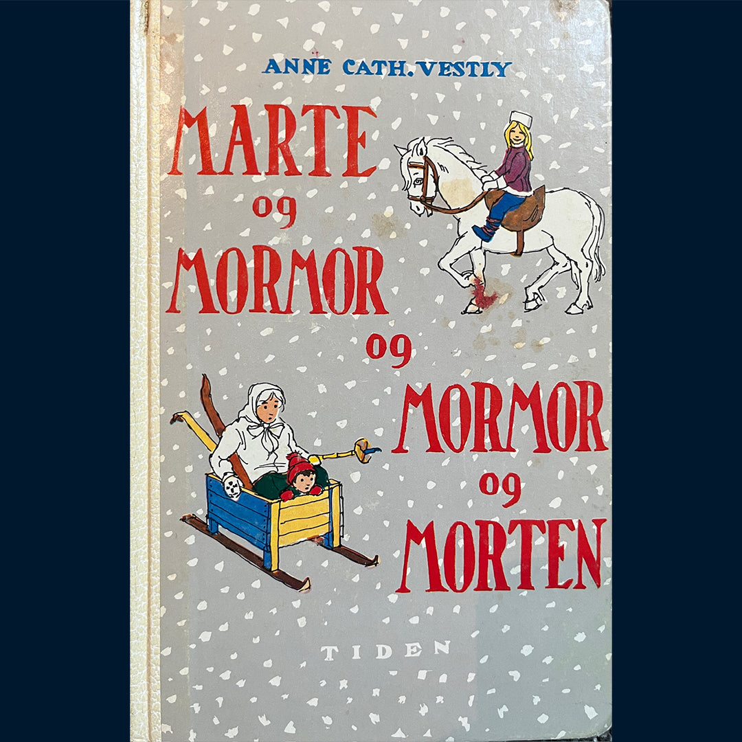 Vestly, Anne-Cath: Marte og Mormor og Mormor og Morten