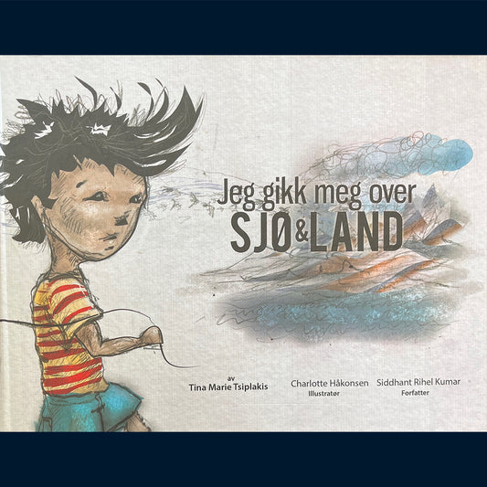 Kumar, Siddhant Rihel: Jeg gikk meg over sjø og land