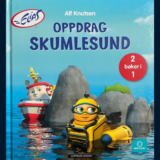 Knutsen, Alf: Oppdrag Skumlesund/På eventyr i dypvannsgrotta