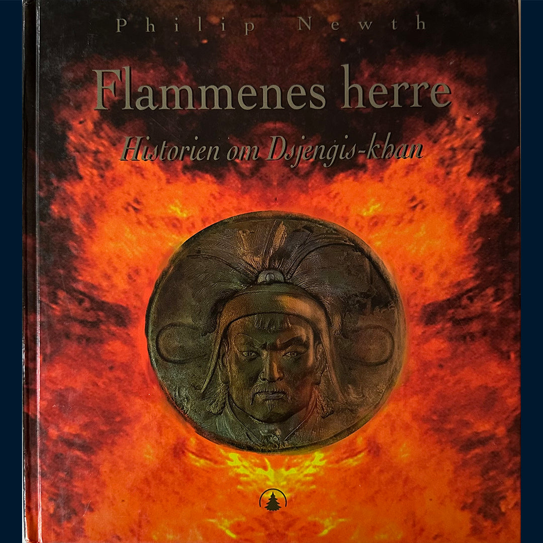 Newth, Philip: Flammenes herre - Historien om Djengis-khan