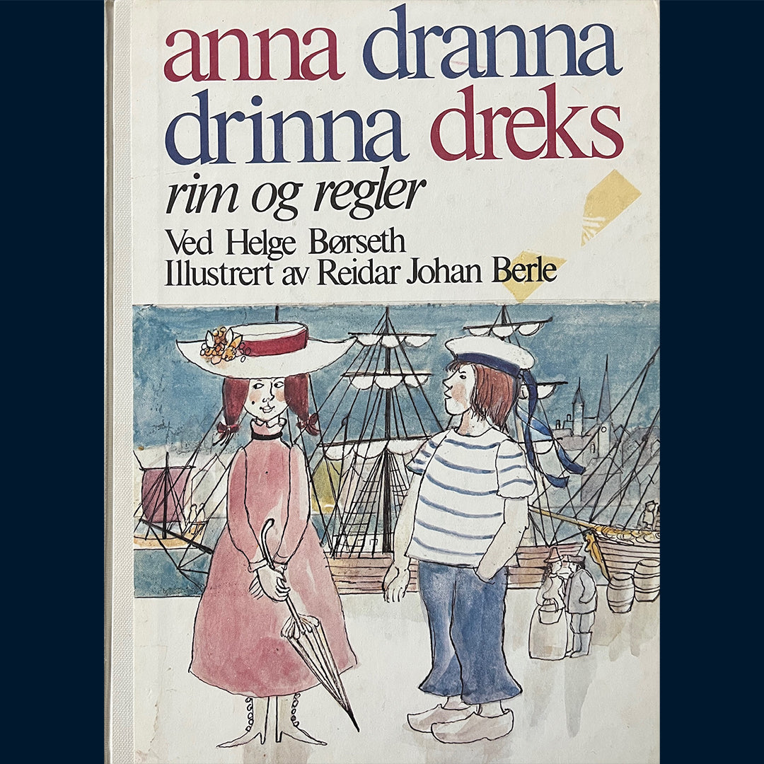 Børseth, Helge: Anna dranna drinna dreks - rim og regler