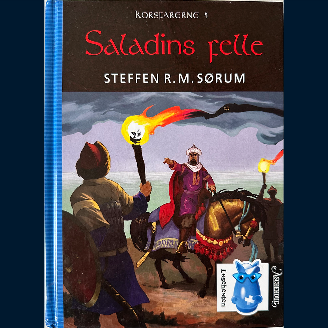 Sørum, Steffen R. M.: Korsfarerne 4 - Saladins felle