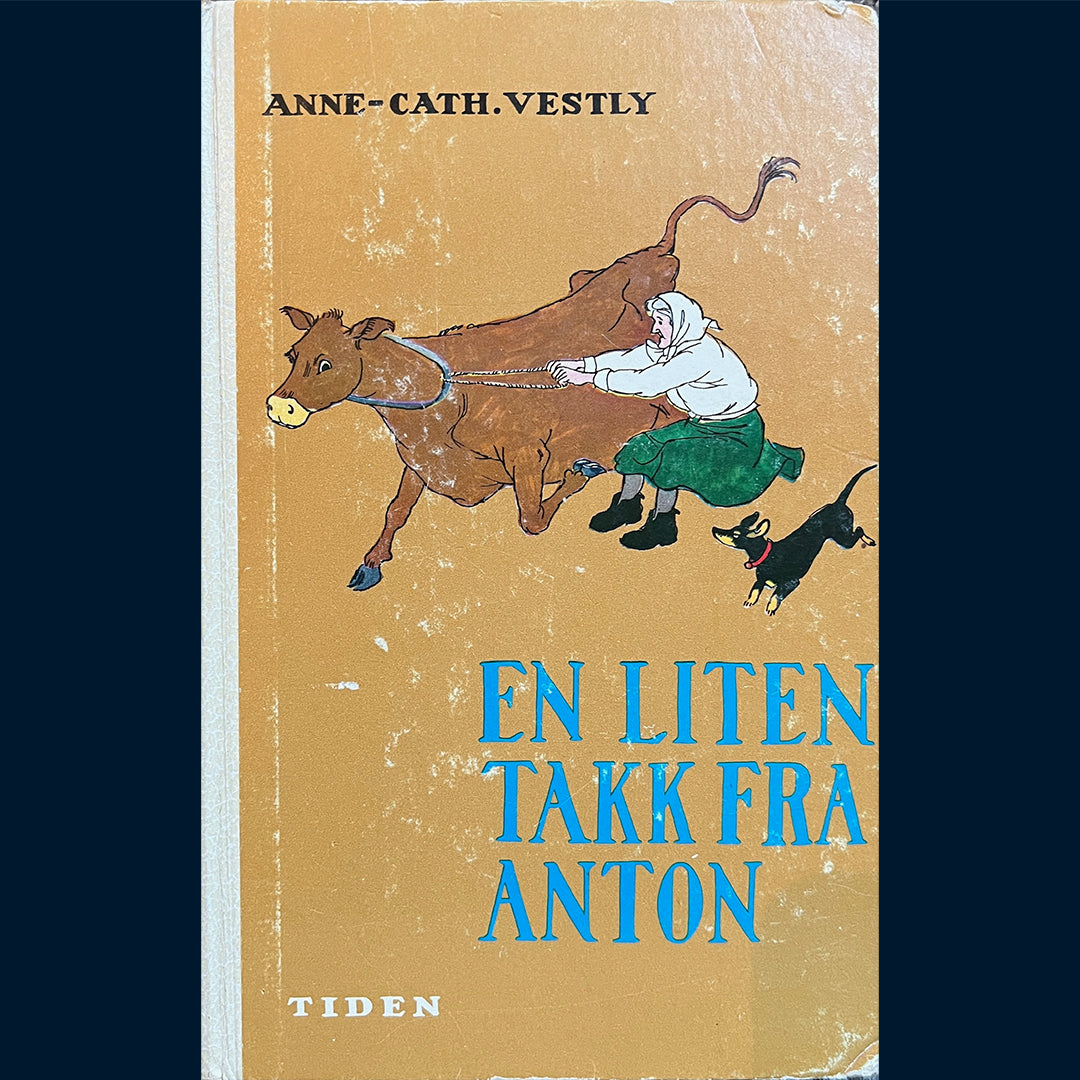 Vestly, Anne-Cath: En liten takk fra Anton (Bok 4 i Tiden-serie)