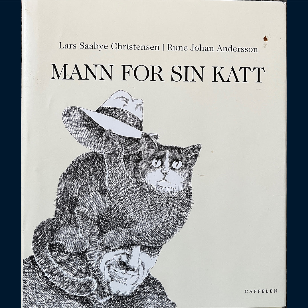 Christensen, Lars Saabye:  Mann for sin katt