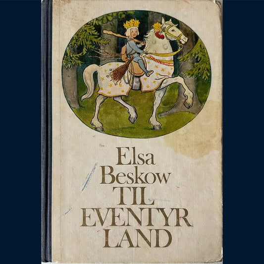 Beskow, Elsa: Til eventyrland (1974)