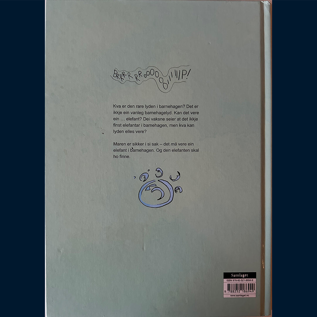Bøe, Bjørn T.: Det er ein elefant i barnehagen