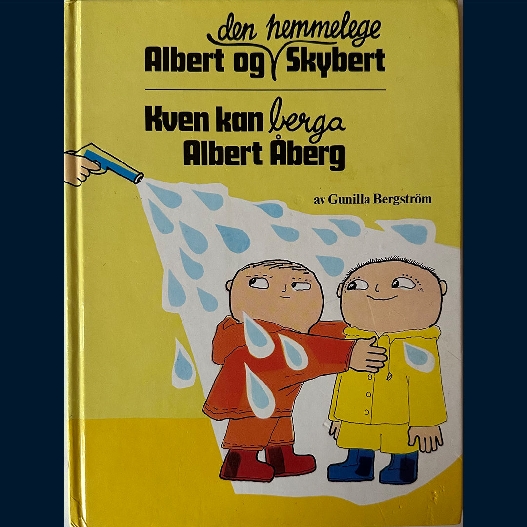 Bergström, Gunilla: Albert og den hemmelege Skybert & Kven kan berga Albert Åberg? (Nynorsk)