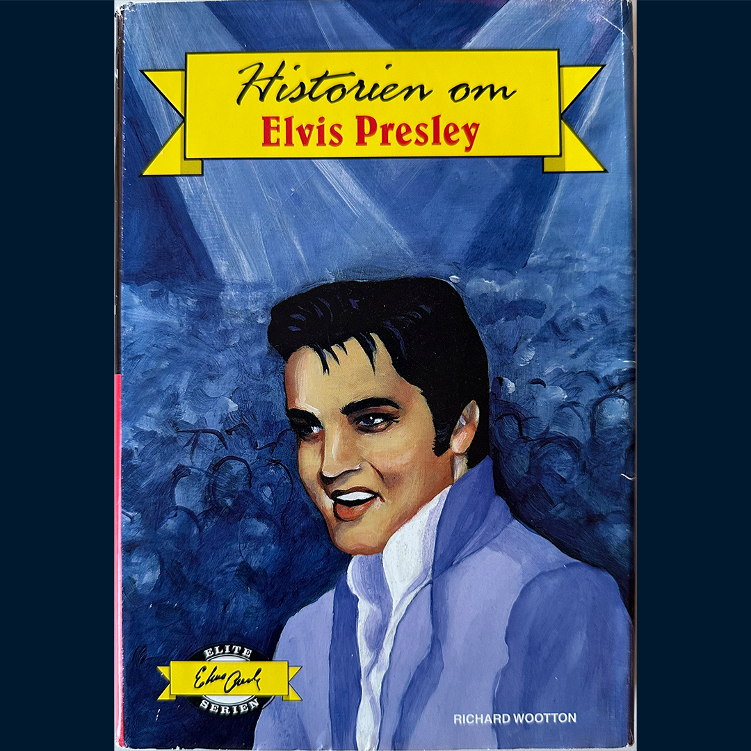 Wootton, Richard: Historien om Elvis Presley