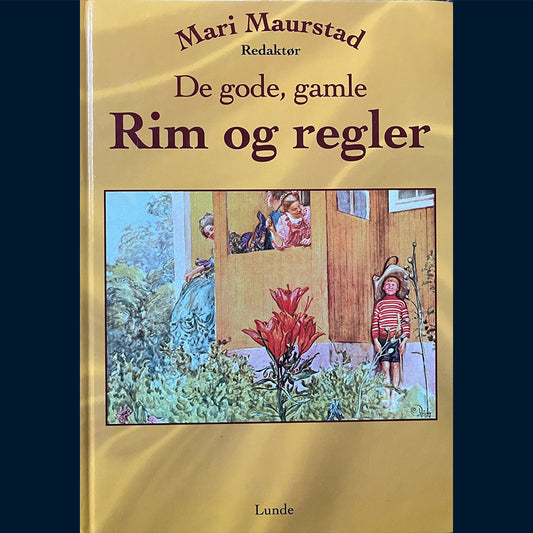 Maurstad, Mari: De gode, gamle Rim og regler