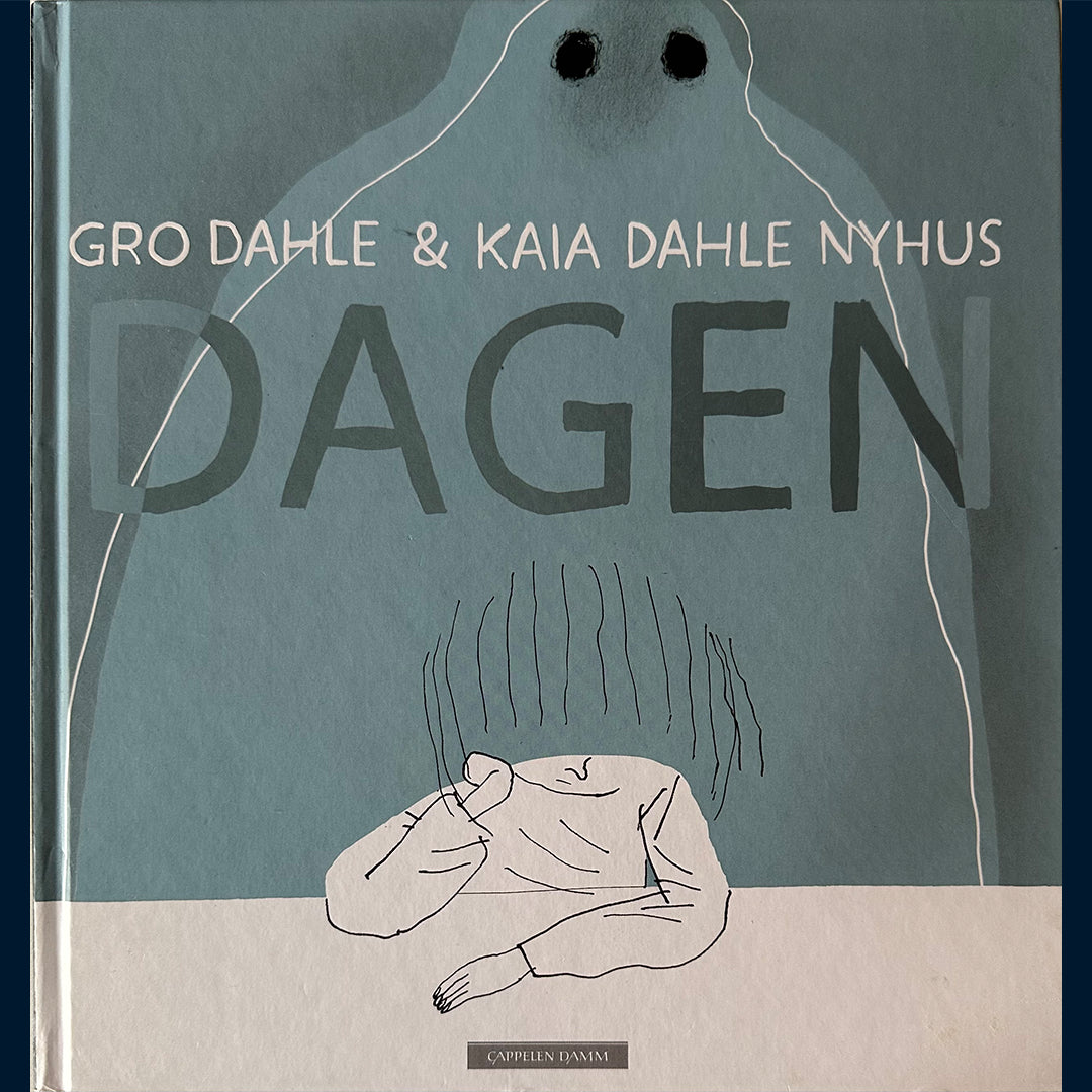Dahle, Gro: Dagen