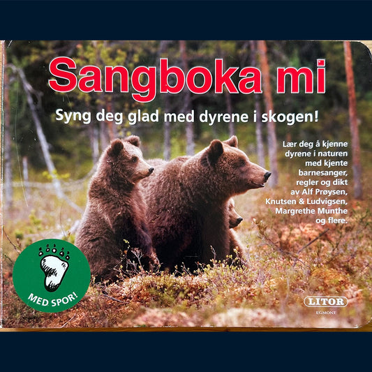 Litor: Sangboka mi - Syng deg glad med dyrene i skogen!