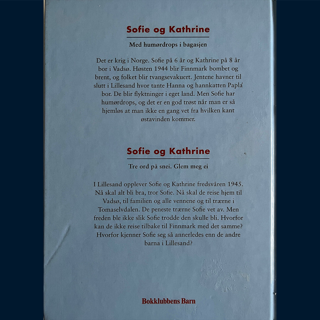 Haagenrud, Grete: Sofie og Kathrine - "hvor hører du vel hjemme..."