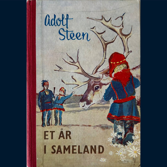 Steen, Adolf: Et år i sameland (1961)