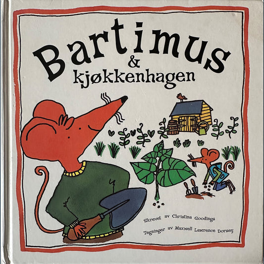 Goodings, Christina: Bartimus i kjøkkenhagen