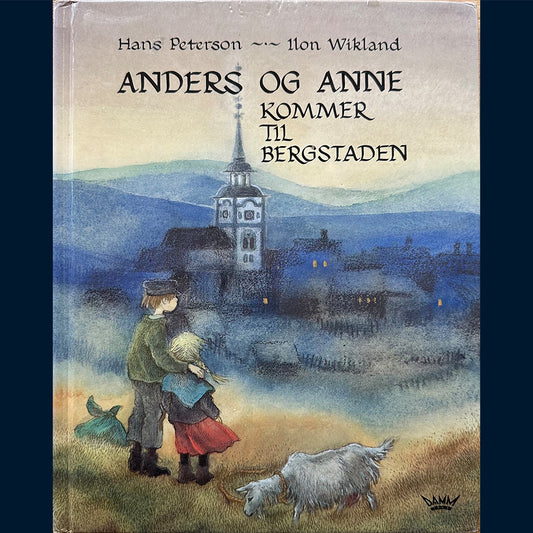 Peterson, Hans: Anders og Anne kommer til bergstaden