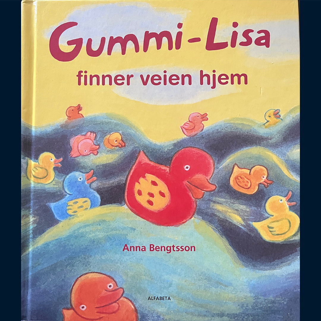 Bengtsson, Anna: Gummi-Lisa finner veien hjem