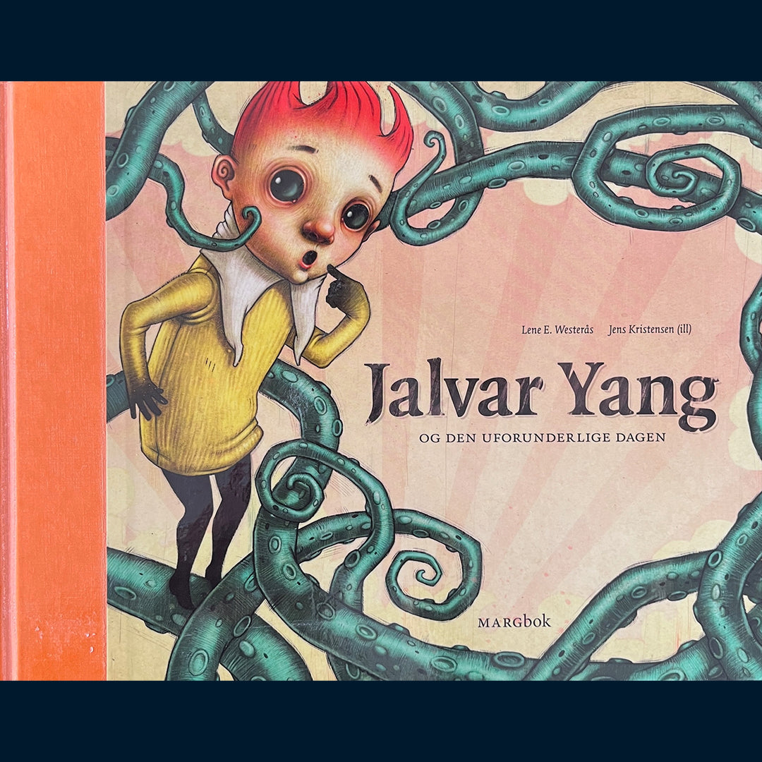 Westerås, Lene E.: Jalvar Yang - og den forunderlige dagen