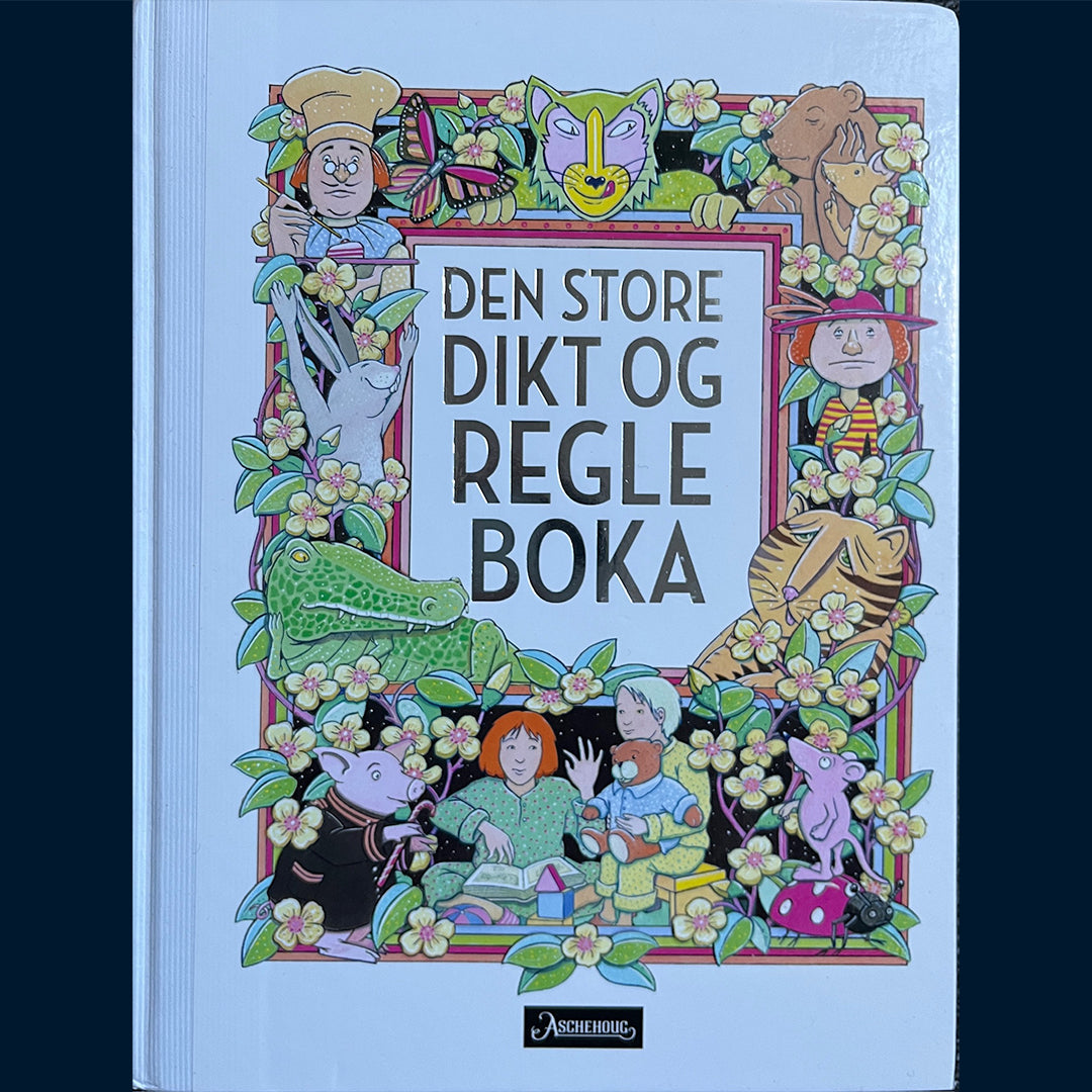Opsahl, Turid og Seip, Ellen (red): Den store dikt- og regleboka