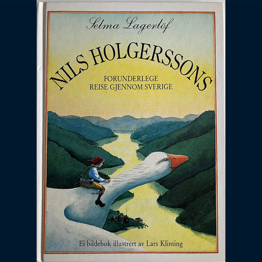 Lagerlöf, Selma: Nils Holgerssons forunderlige reise gjennom Sverige  (1989)