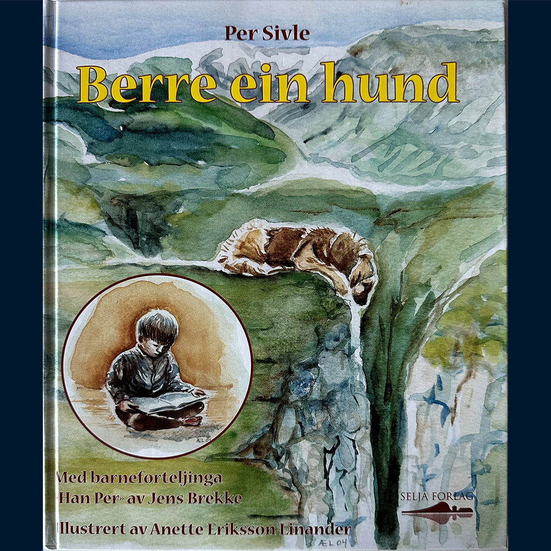 Sivle, Per: Berre ein hund