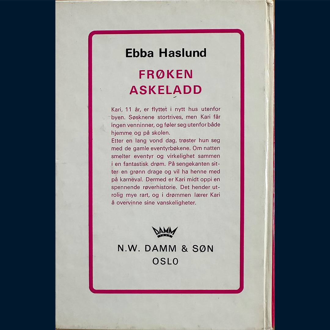 Haslund, Ebba: Frøken Askeladd