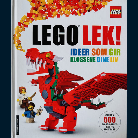Lipkowitz, Daniel: Lego Lek! Ideer som gir klossene dine liv