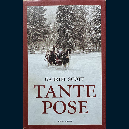 Scott, Gabriel:  Tante Pose