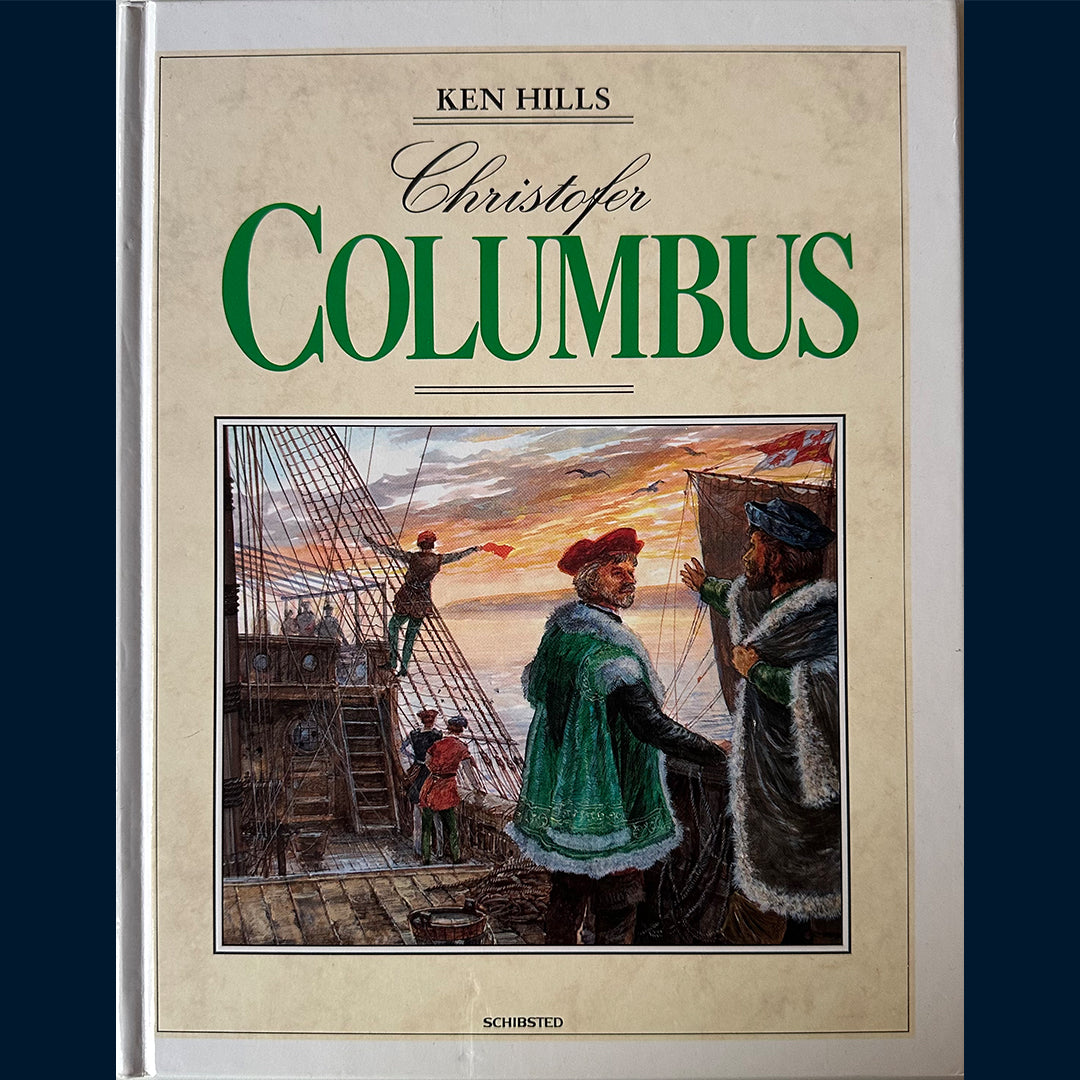 Hills, Ken: Christofer Columbus